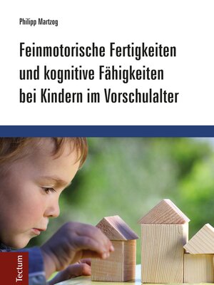 cover image of Feinmotorische Fertigkeiten und kognitive Fähigkeiten bei Kindern im Vorschulalter